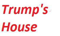 Trumps House